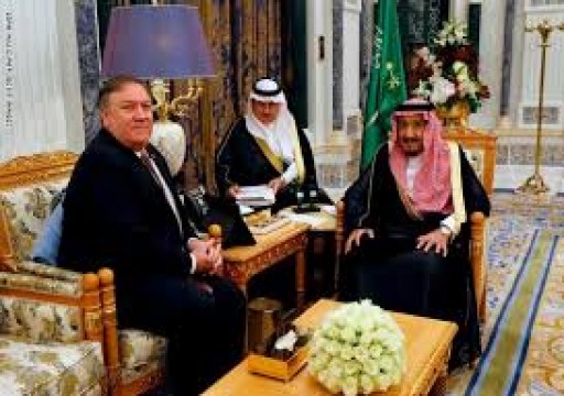 الخارجية الأمريكية: بومبيو يزور السعودية اليوم ويلتقي الملك سلمان