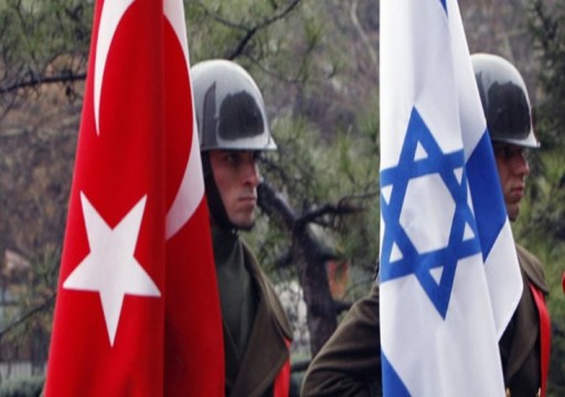 إسرائيل تخفض مستوى تمثيلها الدبلوماسي في تركيا