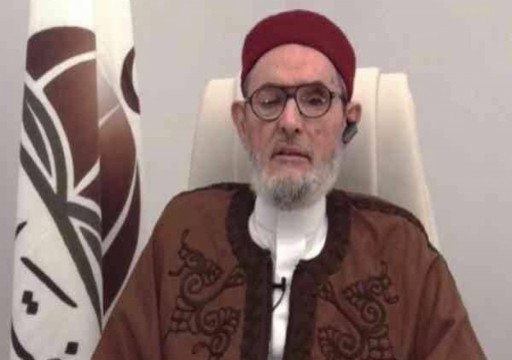 مفتي ليبيا يتهم الإمارات بزعزعة اسقرار بلاده