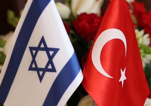 تركيا تستدعي سفيرها لدى الاحتلال الإسرائيلي بسبب الحرب على غزة